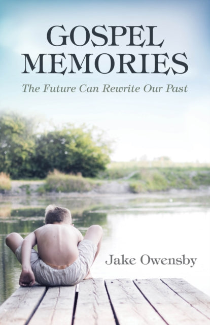 Book cover of: Gospel Memories. By: Jake Owensby