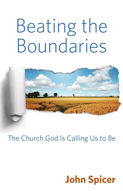 Book cover of: Beating the Boundaries. By: John Spicer