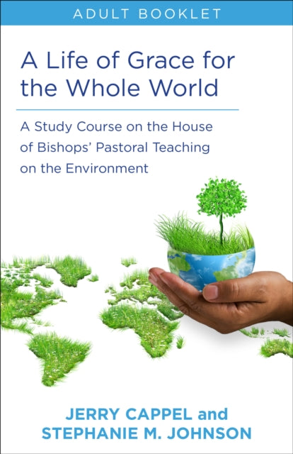 Book cover of: Life of Grace for the Whole World, Adult book. By: Jerry Cappel