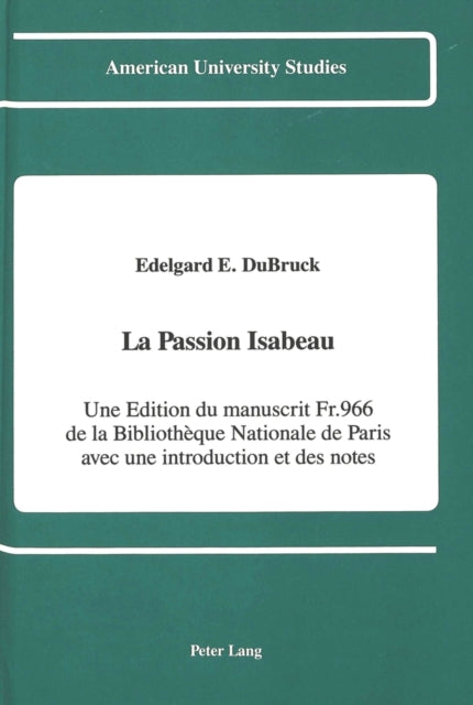 Book cover of: Passion Isabeau. By: Edelgard E. Dubruck