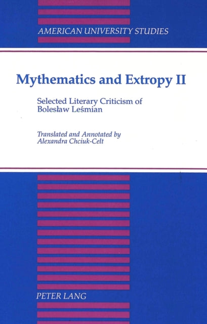 Book cover of: Mythematics and Extropy. By: Bolesław Leśmian