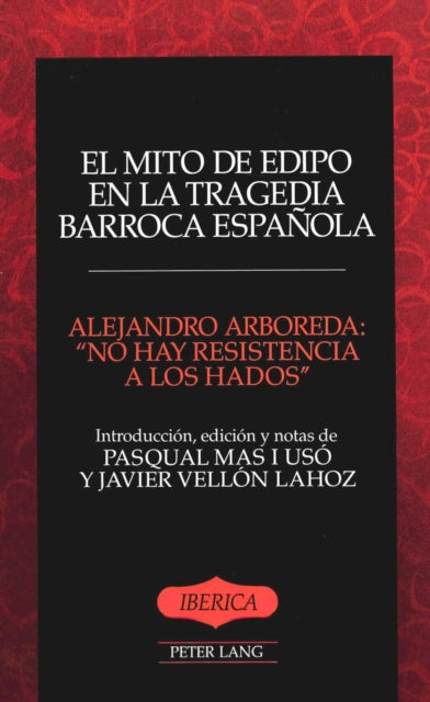 Book cover of: Mito De Edipo en la Tragedia Barroca Espanola. By: Pasqual Mas I Uso