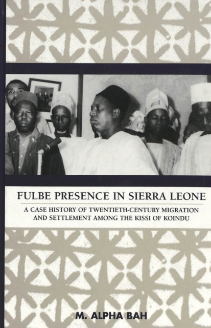 Book cover of: Fulbe Presence in Sierra Leone