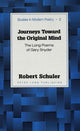 Book cover of: Journeys Toward the Original Mind. By: Robert Schuler