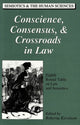 Book cover of: Conscience, Consensus, & Crossroads in Law