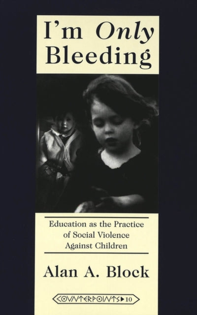 Book cover of: I'm Only Bleeding