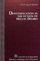 Book cover of: Demythification in the Fiction of Miguel Delibes