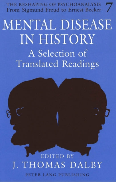 Book cover of: Mental Disease in History. By: J. Thomas Dalby