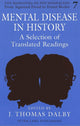 Book cover of: Mental Disease in History. By: J. Thomas Dalby