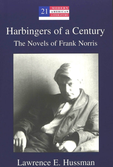 Book cover of: Harbingers of a Century. By: Lawrence E. Hussman