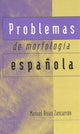 Book cover of: Problemas de Morfologia Espanola. By: Manuel Rivas Zancarron