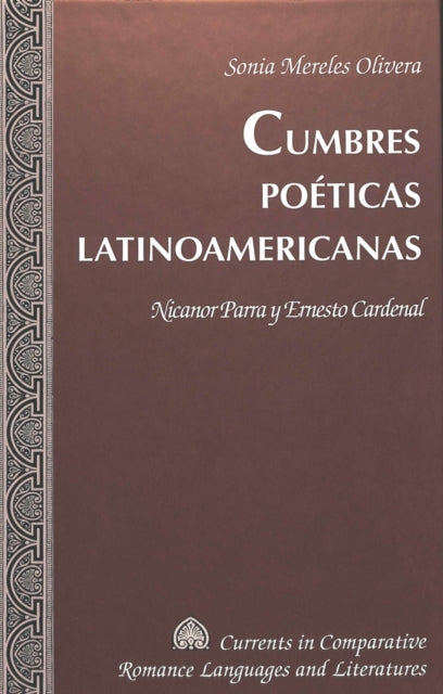 Book cover of: Cumbres Poeticas Latinoamericanas. By: Sonia Mereles Olivera