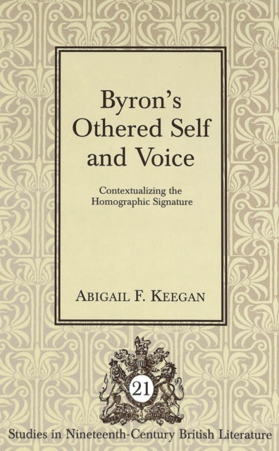 Book cover of: Byron's Othered Self and Voice