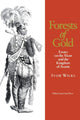 Book cover of: Forests of Gold. By: Ivor Wilks