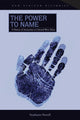 Book cover of: Power to Name. By: Stephanie Newell