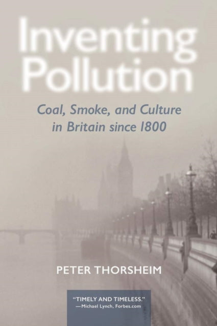 Book cover of: Inventing Pollution. By: Peter Thorsheim