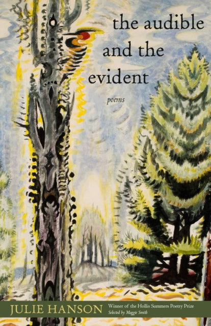 Book cover of: Audible and the Evident. By: Julie Hanson