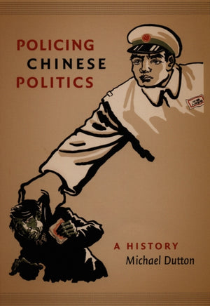 Policing Chinese Politics