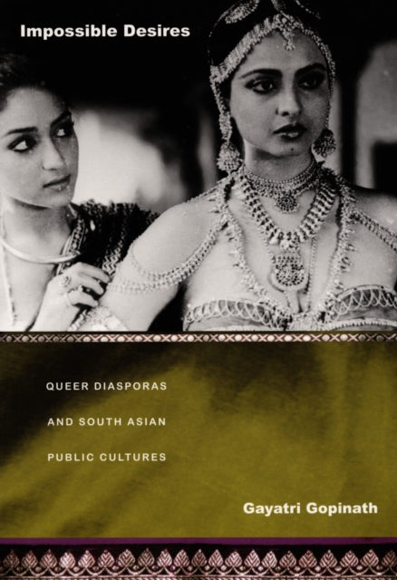 Book cover of: Impossible Desires. By: Gayatri Gopinath