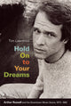 Book cover of: Hold on to Your Dreams. By: Tim Lawrence