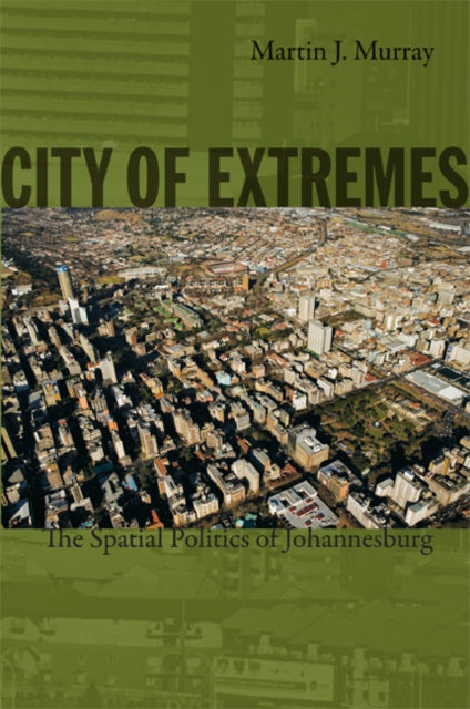 Book cover of: City of Extremes. By: Martin J. Murray