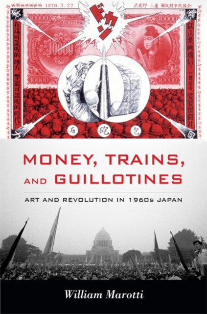 Book cover of: Money, Trains, and Guillotines