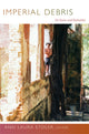 Book cover of: Imperial Debris. By: Ann Laura Stoler