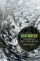 Book cover of: Bad Water. By: Robert Stolz