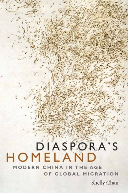 Book cover of: Diaspora's Homeland. By: Shelly Chan