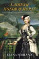 Book cover of: Ladies of Honor and Merit. By: Elena Serrano