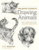 Book cover of: Artist's Guide to Drawing Animals, The. By: J.C. Amberlyn