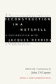 Book cover of: Deconstruction in a Nutshell. By: John Caputo
