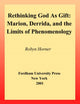 Book cover of: Rethinking God As Gift