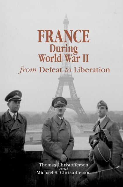 Book cover of: France During World War II. By: Thomas Christofferson
