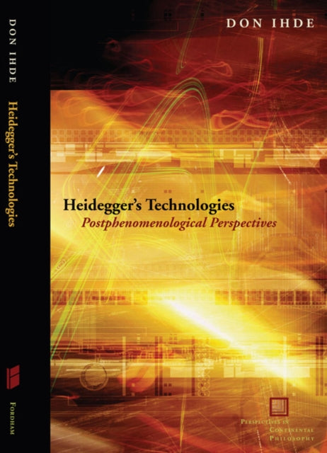Book cover of: Heidegger's Technologies. By: Don Ihde