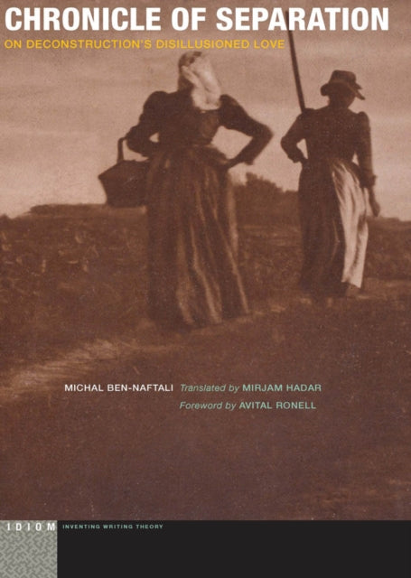 Book cover of: Chronicle of Separation. By: Michal Ben-Naftali