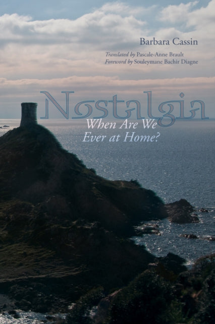 Book cover of: Nostalgia. By: Barbara Cassin