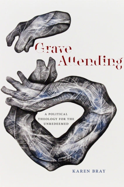 Book cover of: Grave Attending. By: Karen Bray