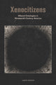 Book cover of: Xenocitizens. By: Jason Berger