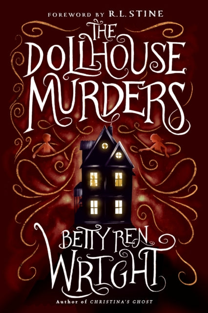 Book cover of: Dollhouse Murders (35th Anniversary Edition). By: Betty Ren Wright