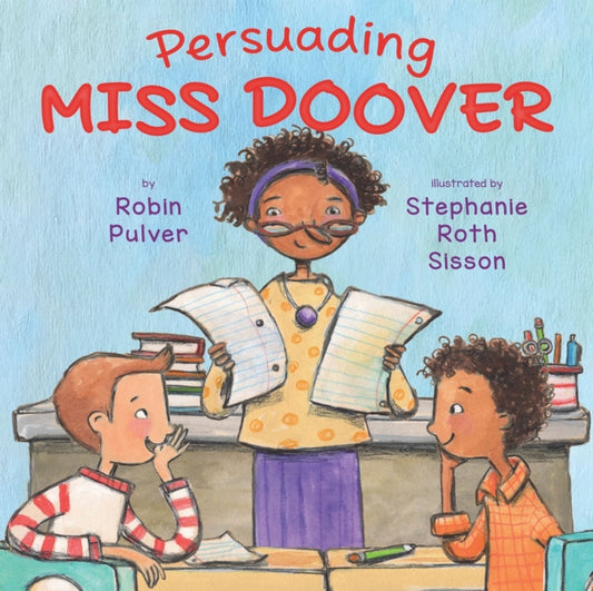Book cover of: Persuading Miss Doover. By: Robin Pulver