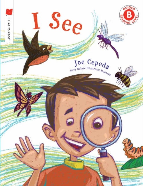 Book cover of: I See. By: Joe Cepeda