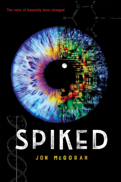Book cover of: Spiked. By: Jon McGoran