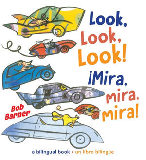 Look, Look, Look! !Mira, Mira, Mira!