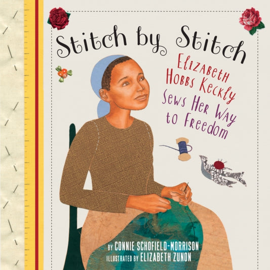 Book cover of: Stitch by Stitch. By: Connie Schofield-Morrison