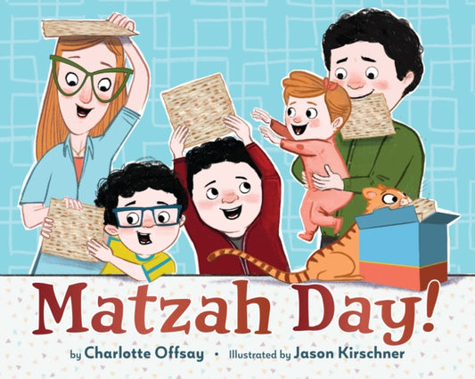 Book cover of: Matzah Day!. By: Charlotte Offsay