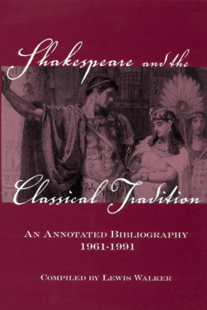 Book cover of: Shakespeare and the Classical Tradition