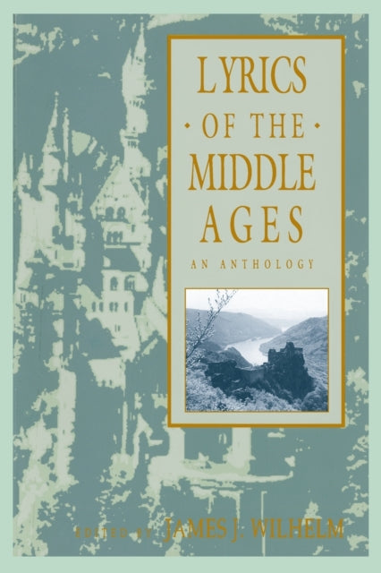 Book cover of: Lyrics of the Middle Ages. By: James Wilhelm