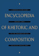 Book cover of: Encyclopedia of Rhetoric and Composition