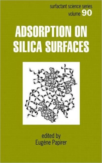Book cover of: Adsorption on Silica Surfaces. By: Eugene Papirer